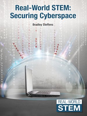 cover image of Real-World STEM: Securing Cyberspace